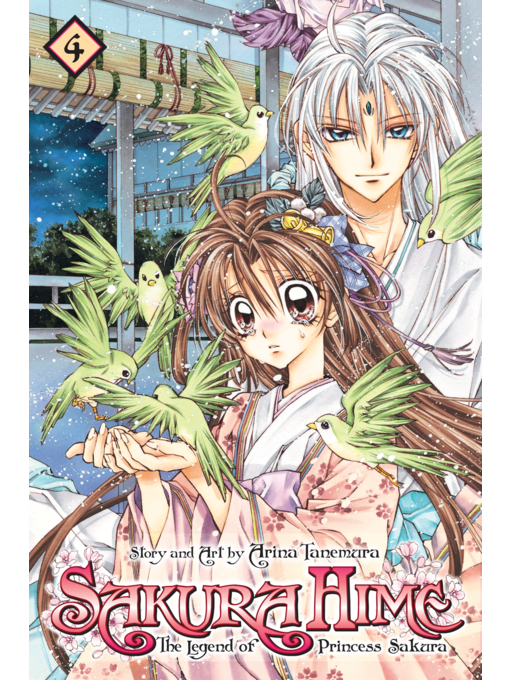 Title details for Sakura Hime: The Legend of Princess Sakura, Volume 4 by Arina Tanemura - Available